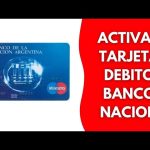 Cómo habilitar TARJETA DE débito BANCO NACIÓN activar